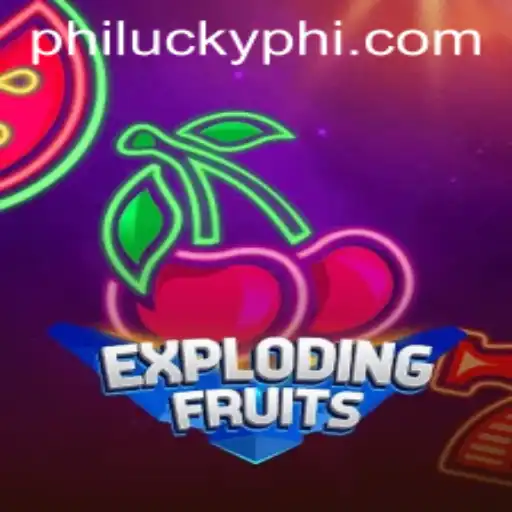 ExplodingFruits: A Thrilling Adventure with a PhiLucky Twist