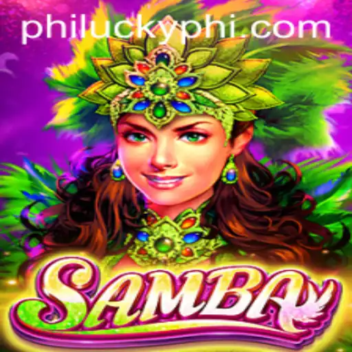 Exploring the Vibrant World of Samba: Unveiling the Magic of PhiLucky