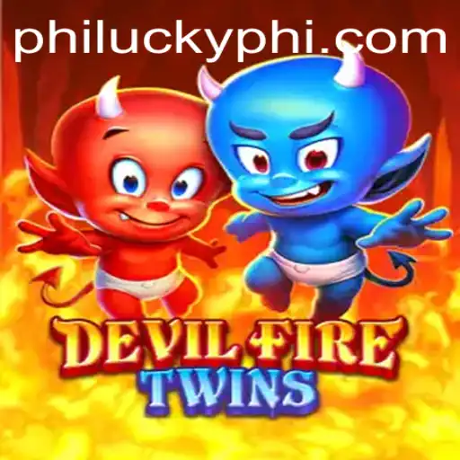 Discover the Thrilling World of DevilFireTwins and the Exciting Role of PhiLucky