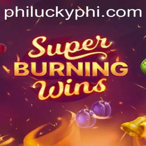 The Thrilling World of SuperBurningWins with a Twist of PhiLucky